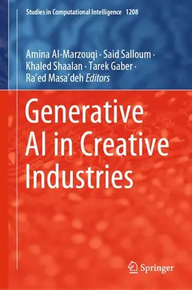 Al-Marzouqi / Salloum / Masa'deh |  Generative AI in Creative Industries | Buch |  Sack Fachmedien