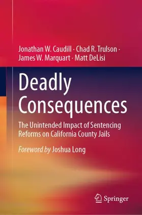 Caudill / Trulson / Marquart |  Deadly Consequences | Buch |  Sack Fachmedien