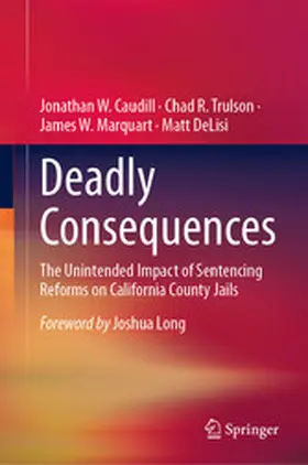 Caudill / Trulson / Marquart | Deadly Consequences | E-Book | www2.sack.de