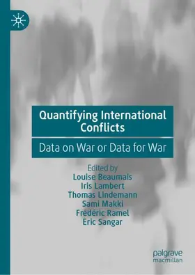 Beaumais / Lambert / Lindemann |  Quantifying International Conflicts | Buch |  Sack Fachmedien
