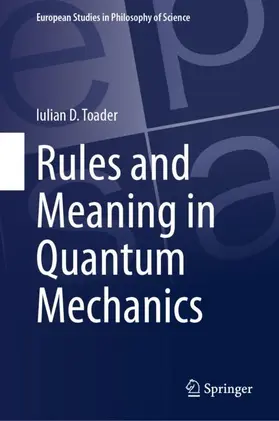 Toader |  Rules and Meaning in Quantum Mechanics | Buch |  Sack Fachmedien