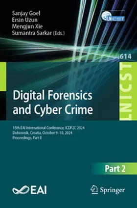 Goel / Uzun / Xie |  Digital Forensics and Cyber Crime | eBook | Sack Fachmedien