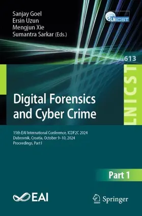 Goel / Sarkar / Uzun |  Digital Forensics and Cyber Crime | Buch |  Sack Fachmedien