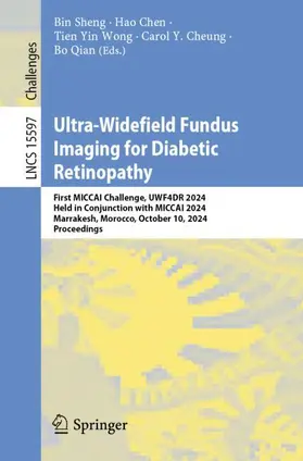 Sheng / Chen / Wong | Ultra-Widefield Fundus Imaging for Diabetic Retinopathy | Buch | 978-3-031-89387-2 | sack.de