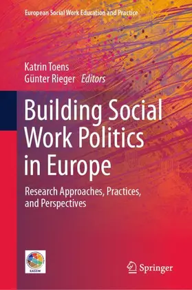 Toens / Rieger |  Building Social Work Politics in Europe | Buch |  Sack Fachmedien
