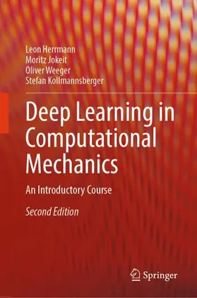 Herrmann / Jokeit / Weeger |  Deep Learning in Computational Mechanics | Buch |  Sack Fachmedien