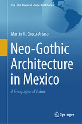 Checa-Artasu | Neo-Gothic Architecture in Mexico | E-Book | sack.de