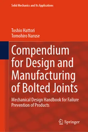 Hattori / Naruse |  Compendium for Design and Manufacturing of Bolted Joints | eBook | Sack Fachmedien