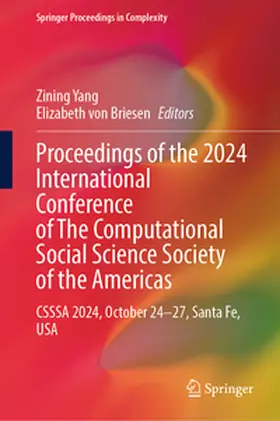 Yang / von Briesen |  Proceedings of the 2024 International Conference of The Computational Social Science Society of the Americas | eBook | Sack Fachmedien