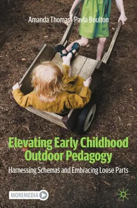 Thomas / Boulton |  Elevating Early Childhood Outdoor Pedagogy | Buch |  Sack Fachmedien