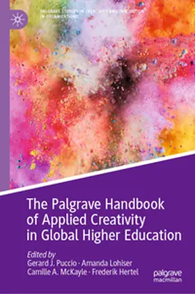 Puccio / Lohiser / A. McKayle | The Palgrave Handbook of Applied Creativity in Global Higher Education | E-Book | www2.sack.de