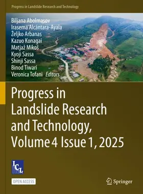 Abolmasov / Alcántara-Ayala / Arbanas |  Progress in Landslide Research and Technology, Volume 4 Issue 1, 2025 | Buch |  Sack Fachmedien