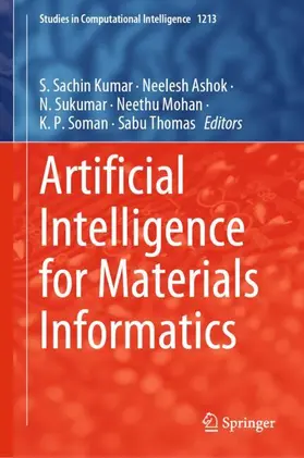 Sachin Kumar / Ashok / Sukumar |  Artificial Intelligence for Materials Informatics | Buch |  Sack Fachmedien