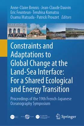 Bennis / Dauvin / Feunteun |  Constraints and Adaptations to Global Change at the Land-Sea Interface: For a Shared Ecological and Energy Transition | eBook | Sack Fachmedien