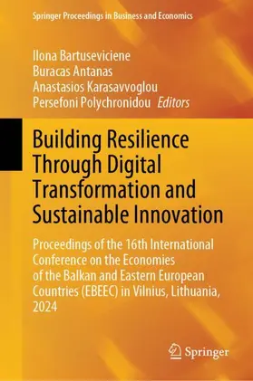 Bartuseviciene / Polychronidou / Antanas |  Building Resilience Through Digital Transformation and Sustainable Innovation | Buch |  Sack Fachmedien