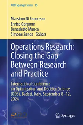 Di Francesco / Gorgone / Manca |  Operations Research: Closing the Gap Between Research and Practice | eBook | Sack Fachmedien