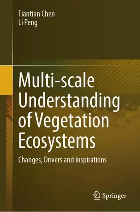 Chen / Peng |  Multi-scale Understanding of Vegetation Ecosystems | Buch |  Sack Fachmedien