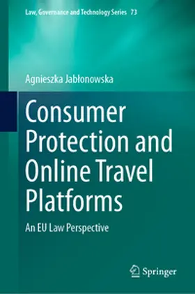Jablonowska / Jablonowska |  Consumer Protection and Online Travel Platforms | eBook | Sack Fachmedien
