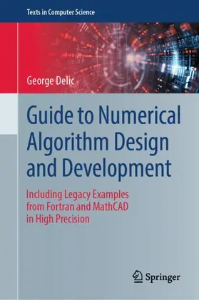 Delic |  Guide to Numerical Algorithm Design and Development | Buch |  Sack Fachmedien