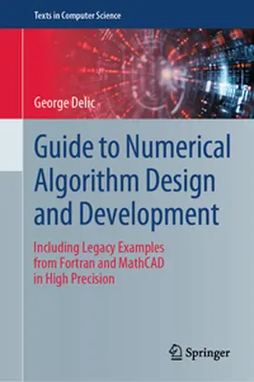 Delic | Guide to Numerical Algorithm Design and Development | E-Book | www2.sack.de