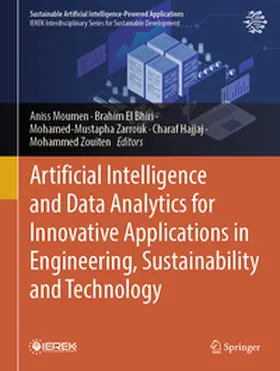 Moumen / El Bhiri / Zarrouk |  Artificial Intelligence and Data Analytics for Innovative Applications in Engineering, Sustainability and Technology | eBook | Sack Fachmedien
