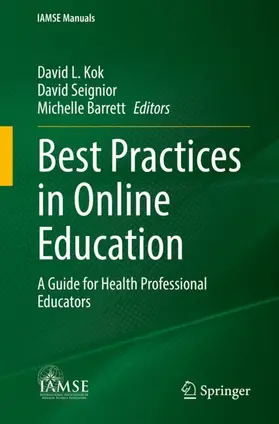 Kok / Seignior / Barrett |  Best Practices in Online Education | Buch |  Sack Fachmedien