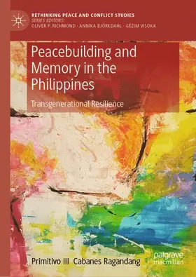 Ragandang |  Peacebuilding and Memory in the Philippines | Buch |  Sack Fachmedien