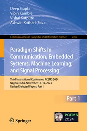 Gupta / Kamble / Satpute |  Paradigm Shifts in Communication, Embedded Systems, Machine Learning, and Signal Processing | eBook | Sack Fachmedien