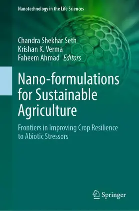 Seth / Verma, Ph. D. / Ahmad |  Nano-formulations for Sustainable Agriculture | Buch |  Sack Fachmedien
