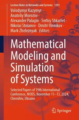 Kazymyr / Morozov / Palagin |  Mathematical Modeling and Simulation of Systems | Buch |  Sack Fachmedien