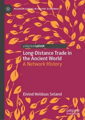 Seland |  Long-Distance Trade in the Ancient World | Buch |  Sack Fachmedien