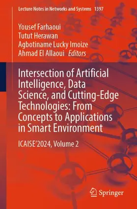 Farhaoui / Allaoui / Herawan |  Intersection of Artificial Intelligence, Data Science, and Cutting-Edge Technologies: From Concepts to Applications in Smart Environment | Buch |  Sack Fachmedien