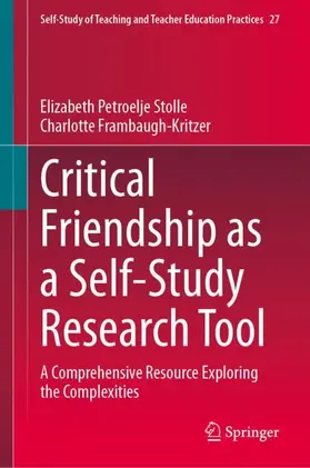 Frambaugh-Kritzer / Stolle |  Critical Friendship as a Self-Study Research Tool | Buch |  Sack Fachmedien
