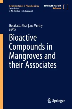 Murthy |  Bioactive Compounds in Mangroves and their Associates | Buch |  Sack Fachmedien