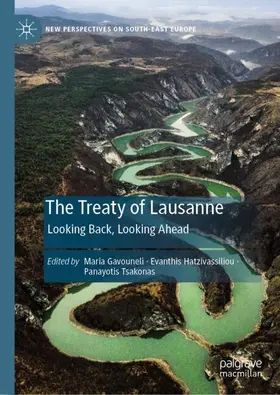 Gavouneli / Hatzivassiliou / Tsakonas |  The Treaty of Lausanne | Buch |  Sack Fachmedien