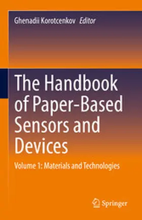 Korotcenkov |  The Handbook of Paper-Based Sensors and Devices | eBook | Sack Fachmedien