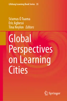 Ó Tuama / Agbessi / Neylon |  Global Perspectives on Learning Cities | eBook | Sack Fachmedien