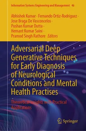 Kumar / Ortiz-Rodriguez / De Vasconcelos |  Adversarial Deep Generative Techniques for Early Diagnosis of Neurological Conditions and Mental Health Practises | Buch |  Sack Fachmedien