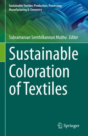 Muthu |  Sustainable Coloration of Textiles | Buch |  Sack Fachmedien