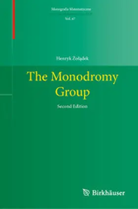 Zoladek / Zoladek |  The Monodromy Group | eBook | Sack Fachmedien