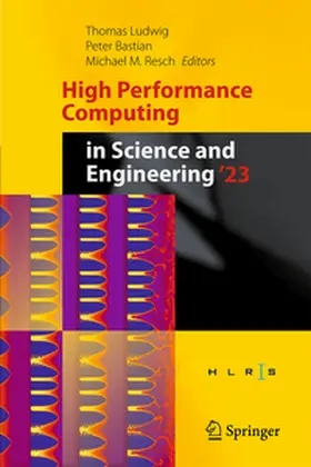 Ludwig / Bastian / Resch | High Performance Computing in Science and Engineering '23 | E-Book | www2.sack.de