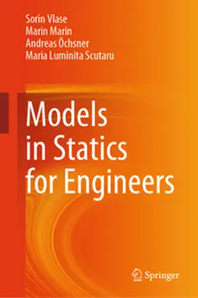 Vlase / Marin / Öchsner |  Models in Statics for Engineers | eBook | Sack Fachmedien