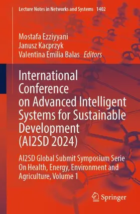 Ezziyyani / Kacprzyk / Balas |  International Conference on Advanced Intelligent Systems for Sustainable Development (AI2SD 2024) | Buch |  Sack Fachmedien