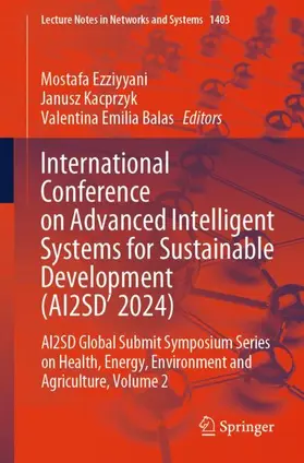 Ezziyyani / Balas / Kacprzyk |  International Conference on Advanced Intelligent Systems for Sustainable Developent (AI2SD 2024) | Buch |  Sack Fachmedien