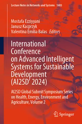 Ezziyyani / Kacprzyk / Balas | International Conference on Advanced Intelligent Systems for Sustainable Developent (AI2SD 2024) | E-Book | sack.de