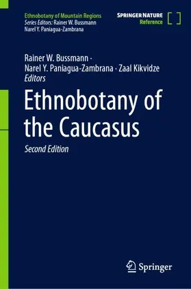 Bussmann / Paniagua-Zambrana / Kikvidze |  Ethnobotany of the Caucasus | Buch |  Sack Fachmedien