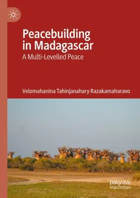 Razakamaharavo | Peacebuilding in Madagascar | Buch | 978-3-031-91382-2 | www2.sack.de