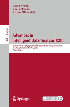 Krempl / Miliou / Puolamäki |  Advances in Intelligent Data Analysis XXIII | Buch |  Sack Fachmedien