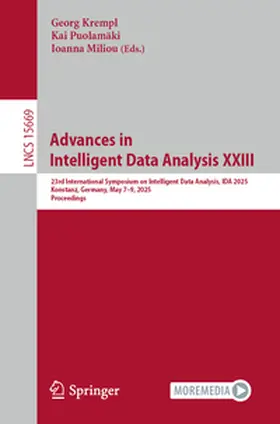 Krempl / Puolamäki / Miliou |  Advances in Intelligent Data Analysis XXIII | eBook | Sack Fachmedien