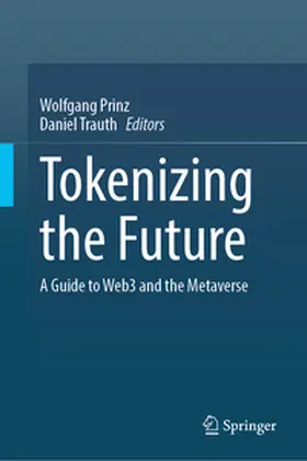 Prinz / Trauth | Tokenizing the Future | E-Book | www2.sack.de